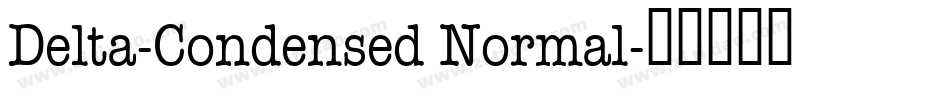 Delta-Condensed Normal字体转换